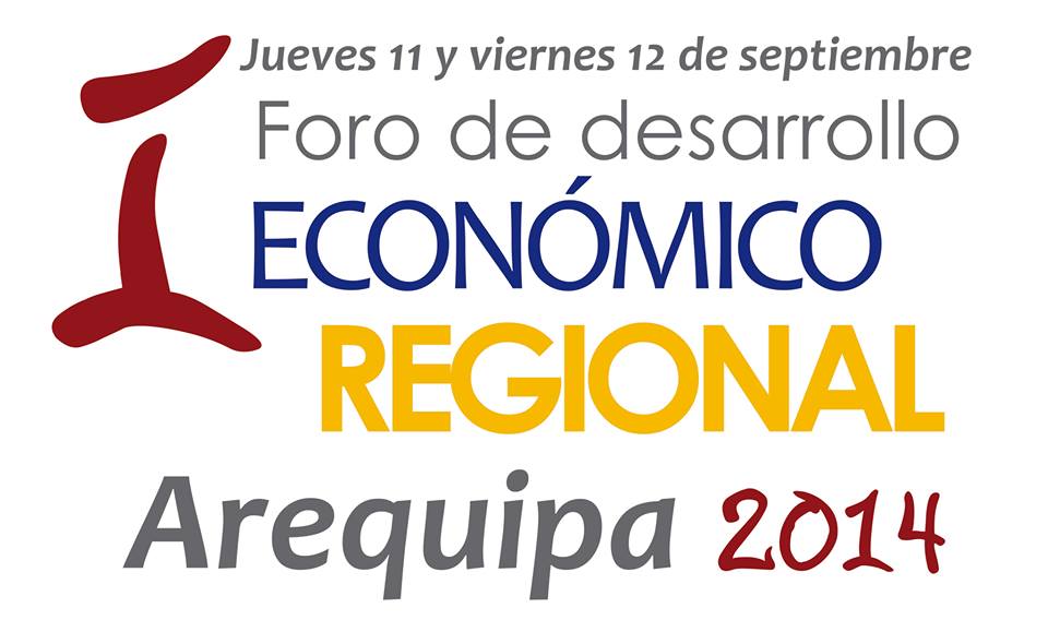 I Foro de Desarrollo Económico Regional - Arequipa 2014