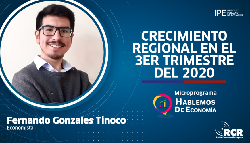 crecimiento regional, economía, Perú, Fernando gonzales