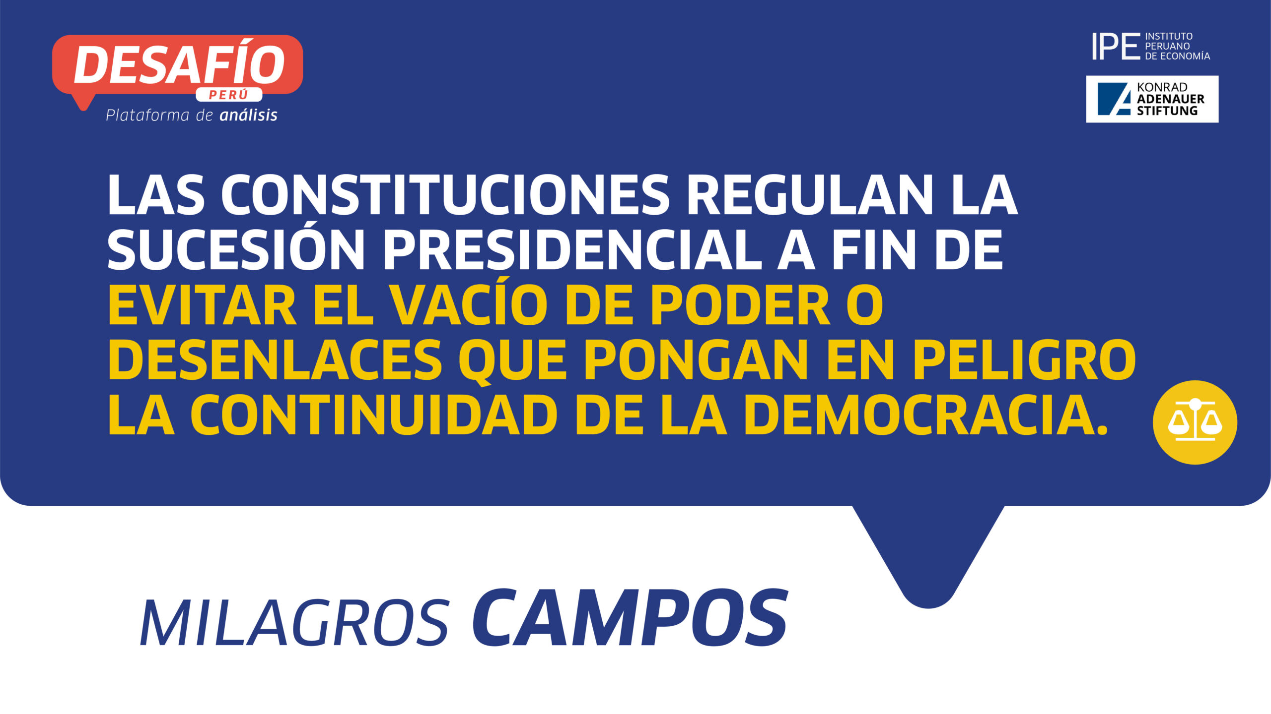 sucesión presidencial, Milagros Campos, instituciones, perú, democracia