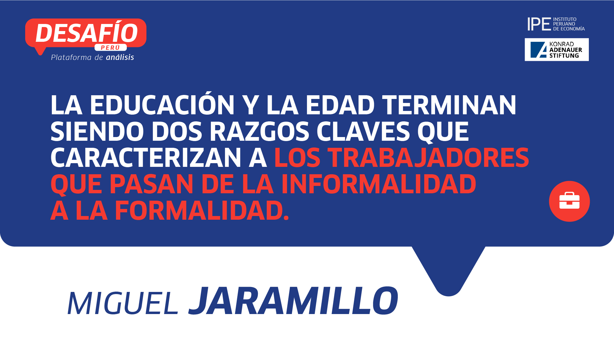 informal, informalidad, jóvenes, empleo formal, empleo informal, trabajo, Perú, Miguel Jaramillo