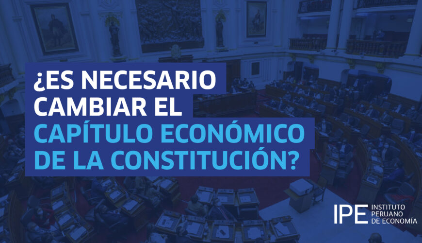 Constitución, Constitución del 93, capítulo económico, reforma constitucional, Perú