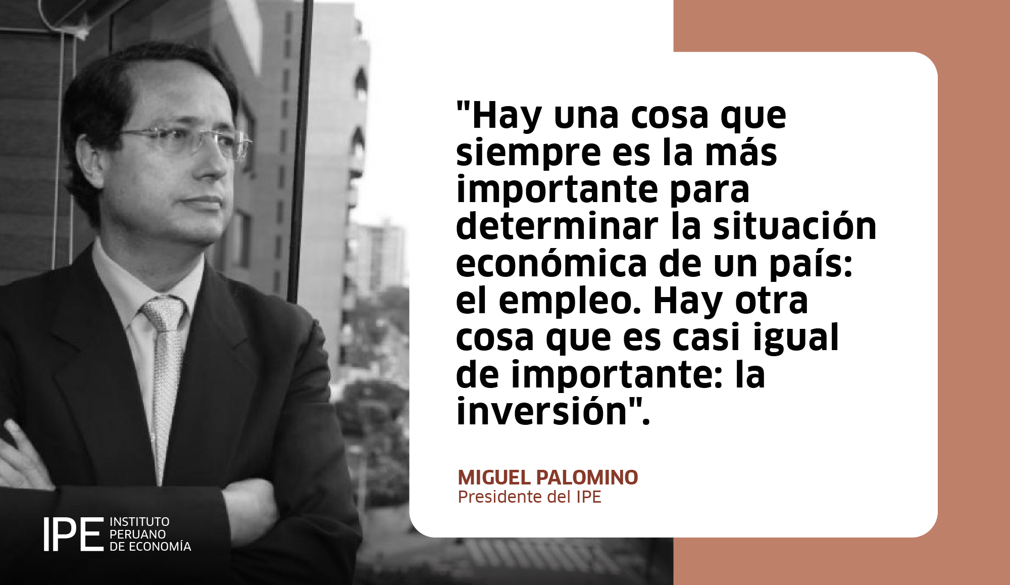 empleo, inversión, Miguel Palomino, pobreza, desigualdad