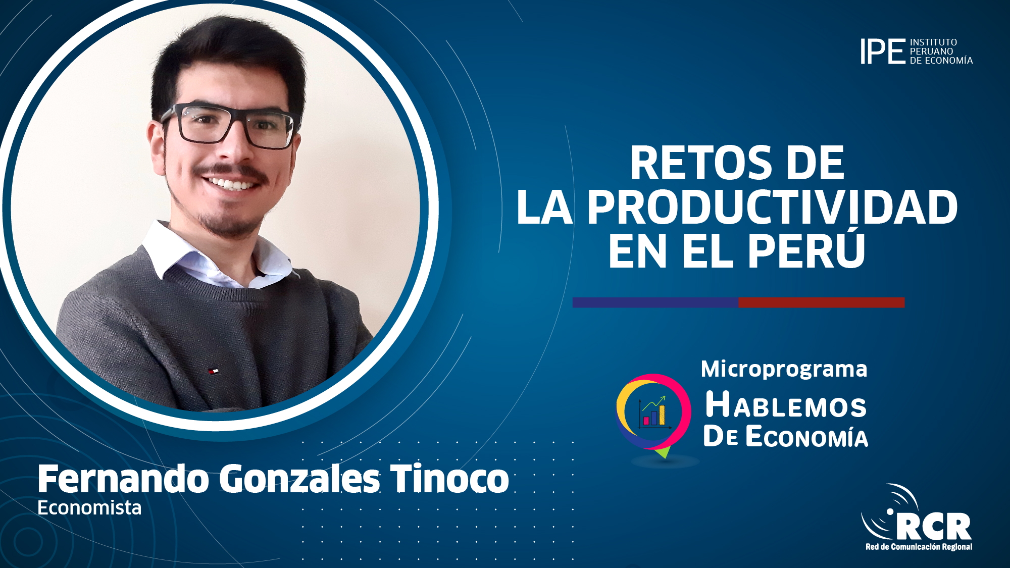 productividad laboral, Fernando Gonzales, hablemos de economía, RCR